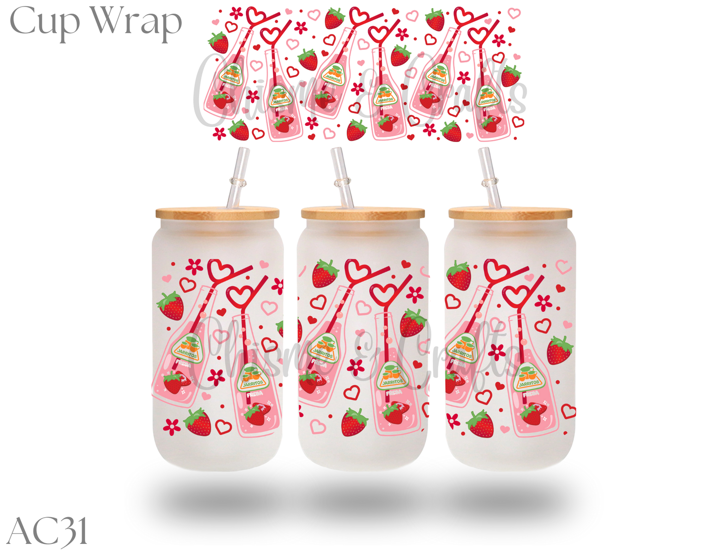 Strawberry Jaritos Cup Wrap