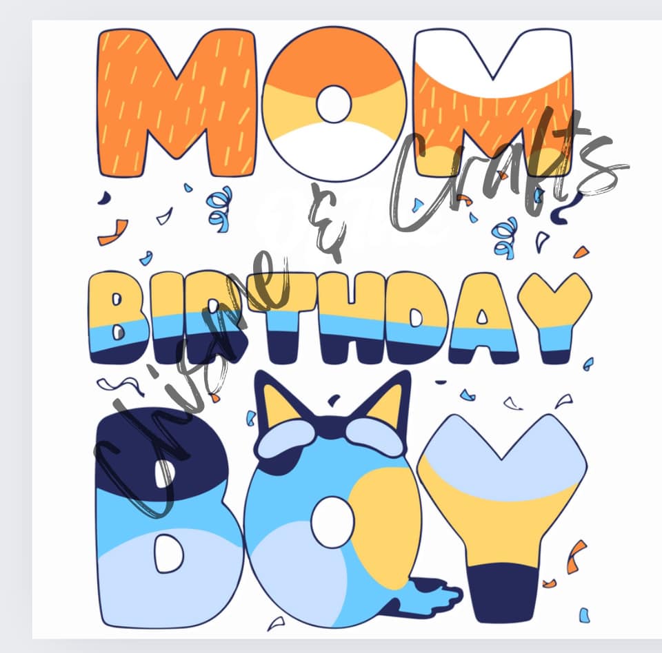Mom Bday Boy DTF Shirt Transfer