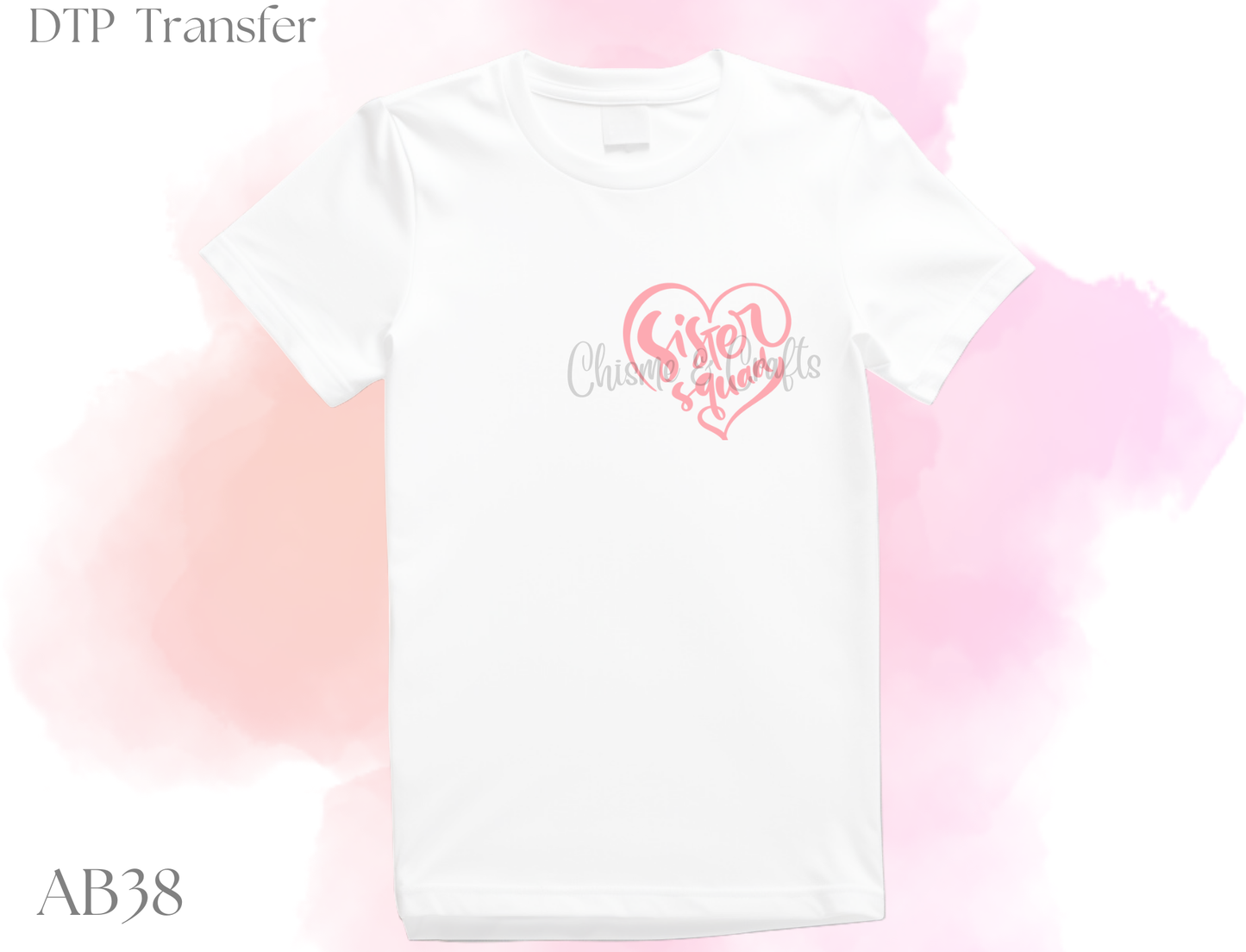 Sister Squad DTF Shirt Transfer