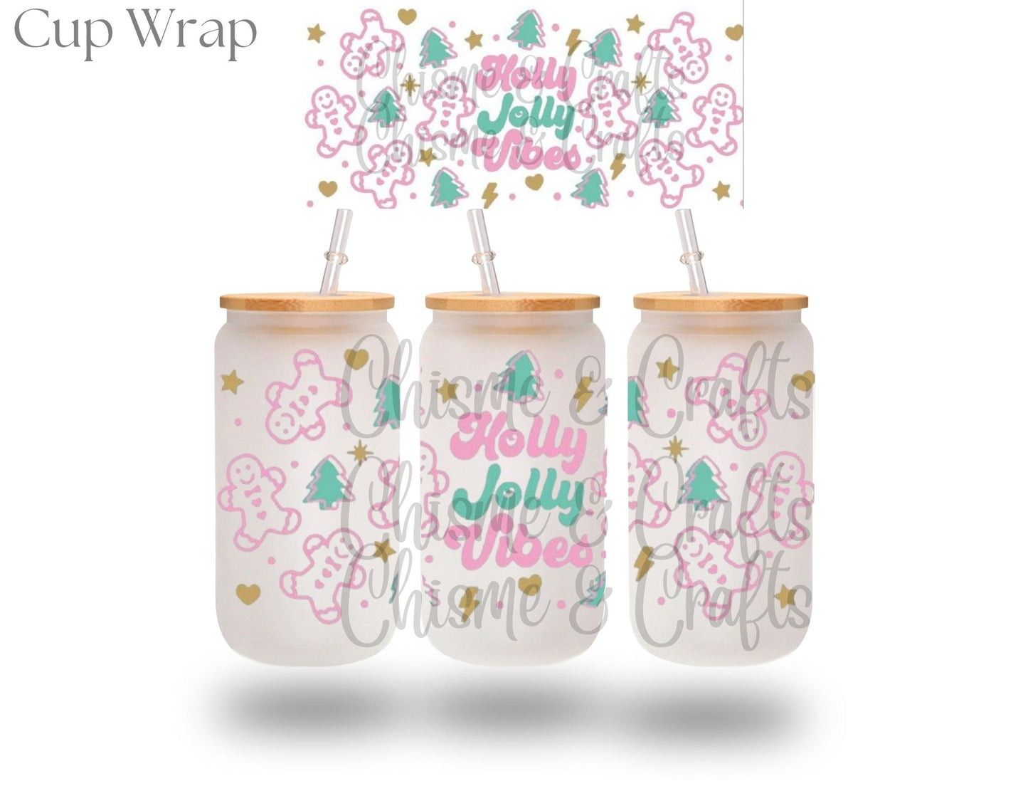 Holly Jolly Gingerbread Vibes Cup Wrap (Pre-sale)