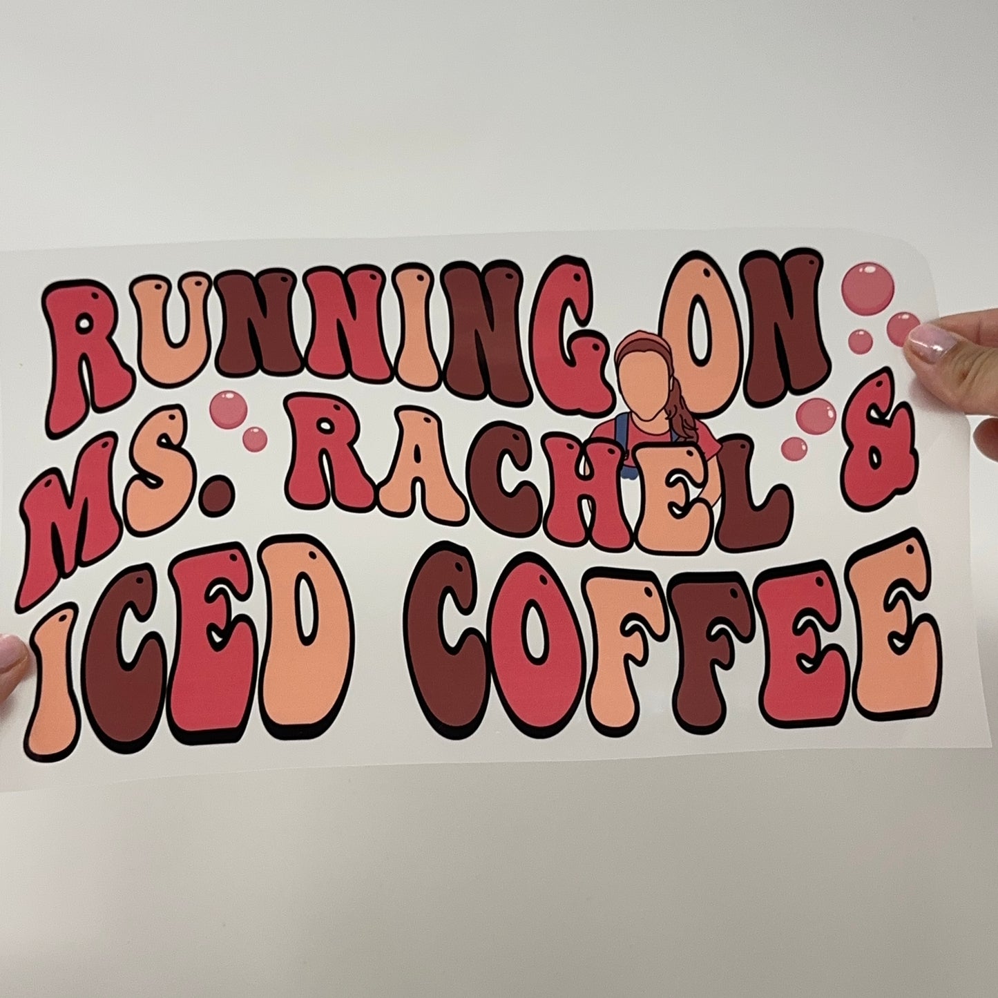 Ms. Rachel and Coffee DTF Shirt Transfer