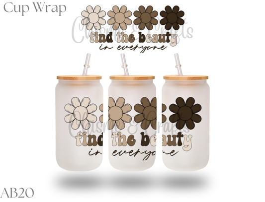 Find The Beauty Cup Wrap