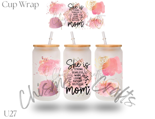 She Is Mom Cup Wrap