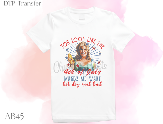 You Look like the 4th of July DTF Shirt Transfer