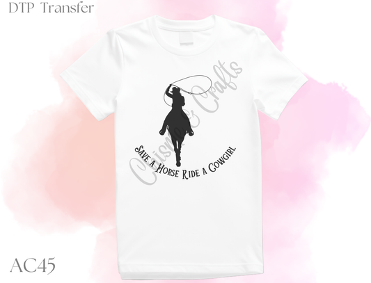 Ride A Cowgirl DTF Shirt Transfer