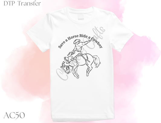 Ride a Cowboy DTF Shirt Transfer